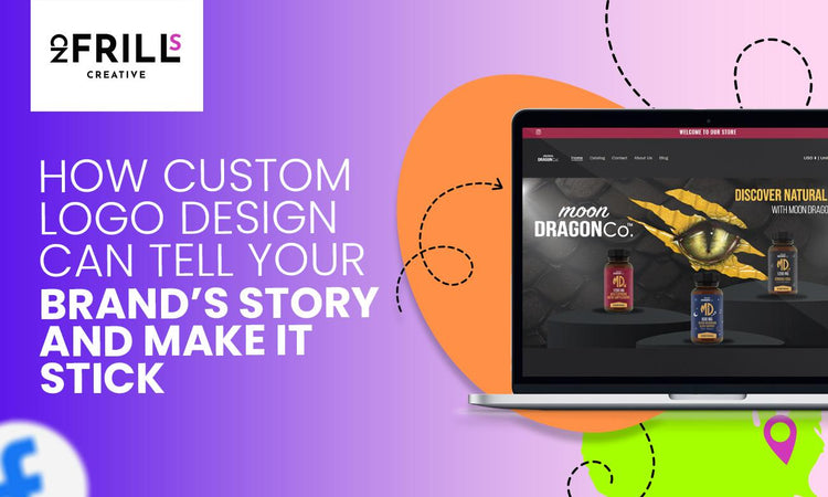How Custom Logo Design Can Tell Your Brand’s Story – No Frills